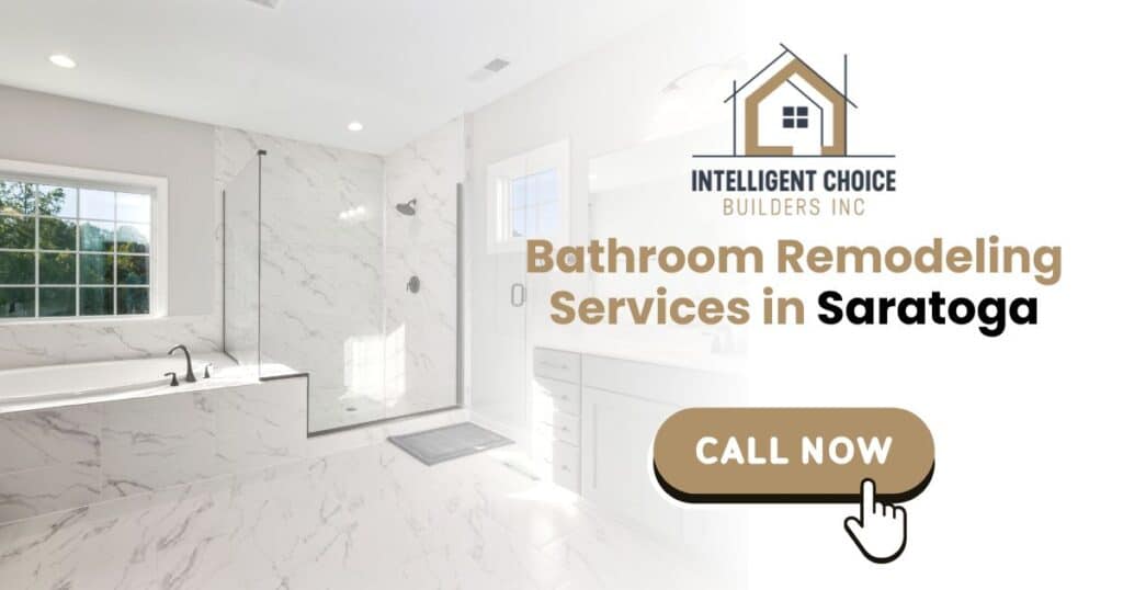 Bathroom Remodeling Services in Saratoga