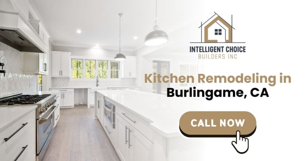 Kitchen Remodeling in Burlingame, CA